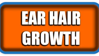 Ear Hair Growth