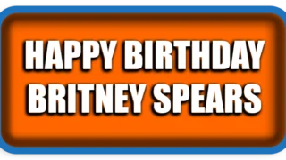 Happy Birthday, Britney Spears