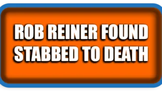 Rob Reiner Found Stabbed to Death