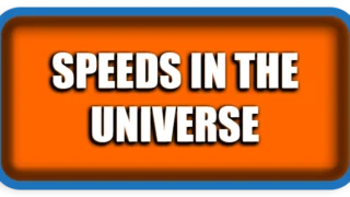 Speeds in the Universe: From Earth to the Cosmic Infinite
