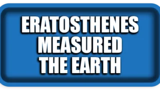 How Eratosthenes Measured the Earth Using Shadows