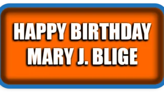 Happy Birthday Mary J. Blige