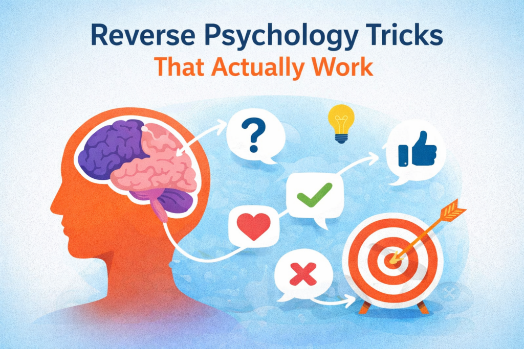 Reverse Psychology Tricks 