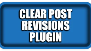Clear Post Revisions Plugin (Safe, Fast, Automated)
