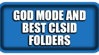 God Mode And Super CLSID Folders in Windows