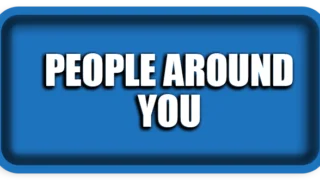 The Quality of People Around You Defines You