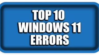 TOP 10 Most Common Windows 11 Errors