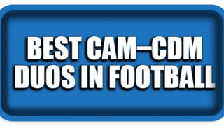 Top 5 CAM–CDM Duos in Football: The Perfect Balance of Creativity and Control