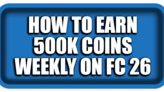 How FC 26 Players Earn 500K Coins Weekly