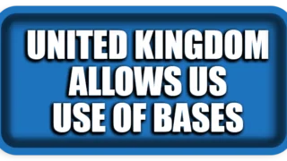 United Kingdom Allows US Use of Bases to Prevent Iranian Missile Threat