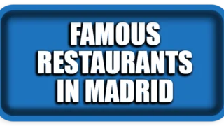 Top Famous Restaurants in Madrid You Must Visit