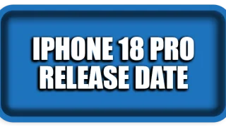 iPhone 18 Pro Release Date: Exact Day Predicted