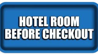 Why You Should Photograph Your Hotel Room Before Checkout