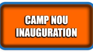 Camp Nou Inauguration